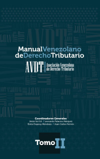 AA.VV., Manual Venezolano de Derecho Tributario, tomo II, Asociación Venezolana de Derecho Tributario, Caracas, 2013.