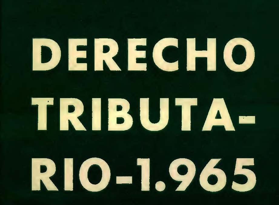 Revista de Derecho Tributario Nº 7 – 1965