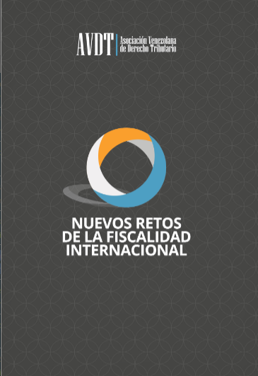 AA.VV., Nuevos retos de la fiscalidad internacional. Tema II. Memorias de las XV Jornadas Venezolanas de Derecho Tributario, Asociación Venezolana de Derecho Tributario, Caracas, 2016.