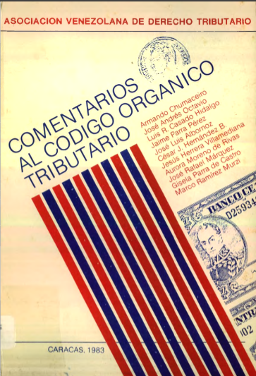 AA.VV., Seminario sobre el Código Orgánico Tributario, Asociación Venezolana de Derecho Tributario, Caracas, 1983.